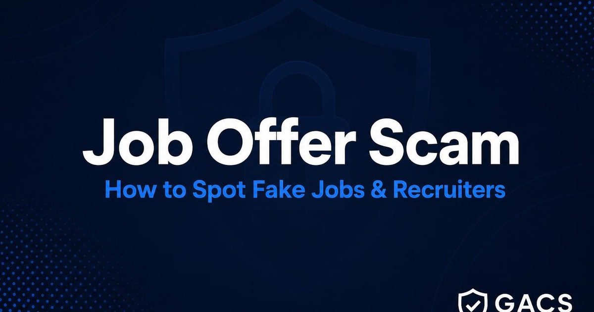 Job Offer Scam Guide — How to Spot Fake Jobs — GACS