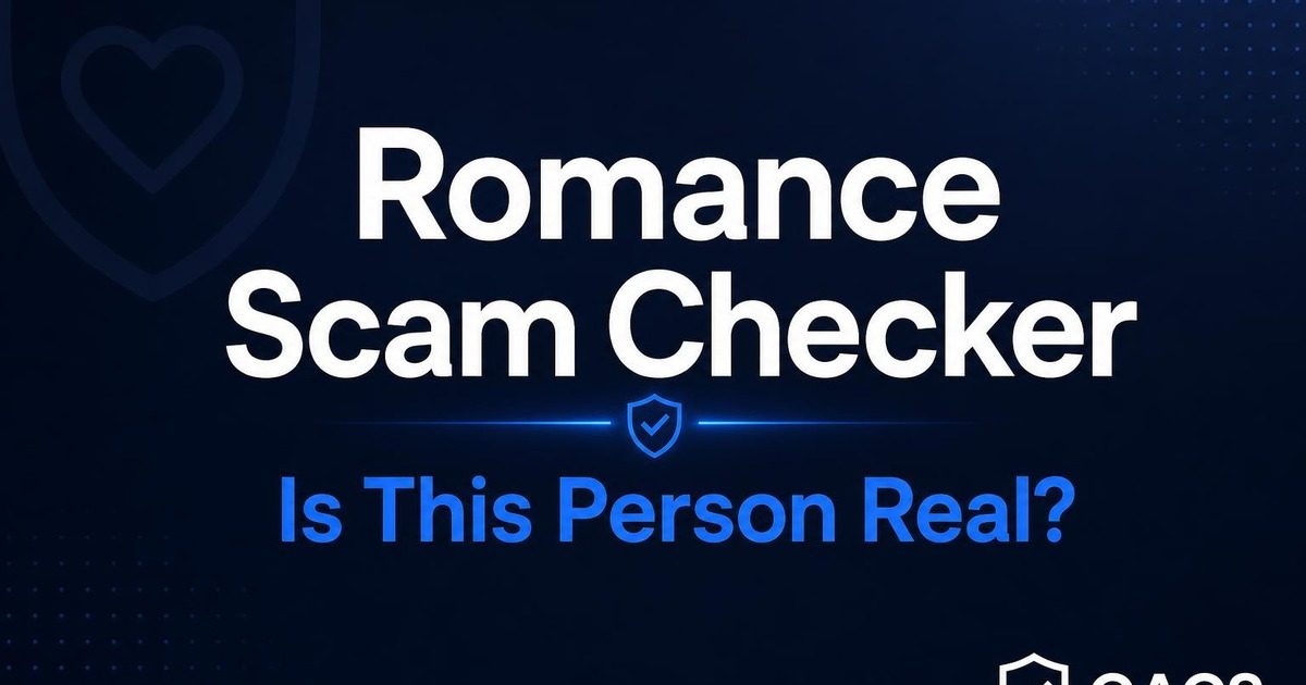 Romance Scam Checker & Protection Guide — GACS